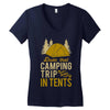 dude that camp trip in tents funny Women's V-Neck T-Shirt
