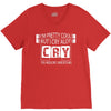 I Am Pretty Cool but Cry A lot You Wouldnt Understand V-Neck Tee
