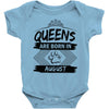 Queens Are Born In August Baby Onesie