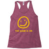 the game is on Racerback Tank