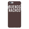 buenos nachos iPhone 6/6s Plus Case