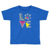 love teal best trending Toddler T-shirt