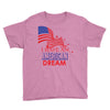I Have an American Dream Youth Tee
