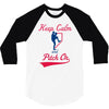 keep calm and pitch on 3/4 Sleeve Shirt