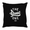 the great one Throw Pillow