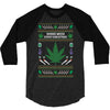 smoke weed ugly sweater 3/4 Sleeve Shirt