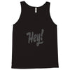 HEY Tank Top