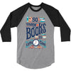 so many books 3/4 Sleeve Shirt