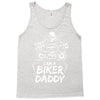 You Cant Scare Me I am Biker Daddy Tank Top