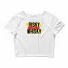 risky after whisky Crop Top