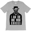 i am the one who knocks T-Shirt