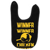 winner winner chicken dinner Baby Bibs
