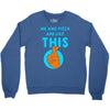 me and pizza are like this Crewneck Sweatshirt