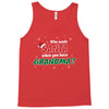 Who Needs Santa When You Have Grandma? Tank Top