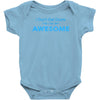 i don't get drunk Baby Onesie