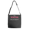 i'm a writer what's your superpower Adjustable Strap Totes