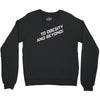 to obesity and beyond Crewneck Sweatshirt
