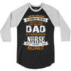 Super Cool Dad Of A Freaking Awesome Nurse 3/4 Sleeve Shirt