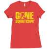 gone squatchin Ladies Fitted T-Shirt