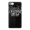 this is what an awesome uncle looks like iPhone 7 Case