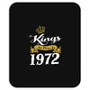 kings are born in 1972 Mousepad