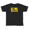 gone squatchin Toddler T-shirt
