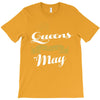 queens are born in may T-Shirt