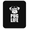 pug life dog tee new Mousepad