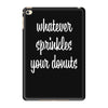 whatever sprinkles your donuts iPad Mini 4