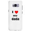 i love my dada Samsung Galaxy S8 Plus