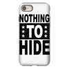 nothing to hide iPhone 8
