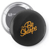 the be sharps Pin-back button