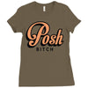 posh bitch Ladies Fitted T-Shirt