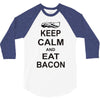 keep calm and eat bacon t shirt funny parody meat tee food pig hog bre 3/4 Sleeve Shirt