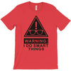 i do smart things T-Shirt