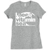 i need vitamin sea Ladies Fitted T-Shirt