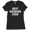 best husband ever Ladies Fitted T-Shirt