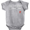 am i drunk Baby Bodysuit