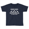 nobody needs an ar 15 Toddler T-shirt