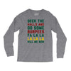deck the halls and do some burpees Long Sleeve Shirts