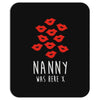 nanny was here Mousepad