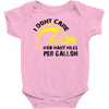 I Don't Care How Many Miles Per Gallon Baby Onesie