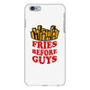 Fries Before Guys iPhone 6 Plus/6s Plus Case