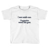i went outsude once Toddler T-shirt