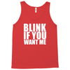 blink if you want me t shirt new funny college humor tee cool hilariou Tank Top