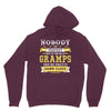 Nobody Is Perfect But If You Are A Gramps You Are Pretty Damn Close Hoodie