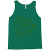 kiss me for luck Tank Top