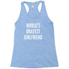 world's okayest girlfriend Racerback Tank