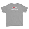 i love my crazy girl friend Youth Tee