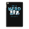 i'm a nerd iPad Mini 4